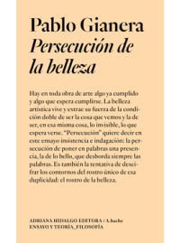 PERSECUCIÓN DE LA BELLEZA Pablo Gianera