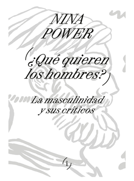 ¿QUÉ QUIEREN LOS HOMBRES? Nina Power