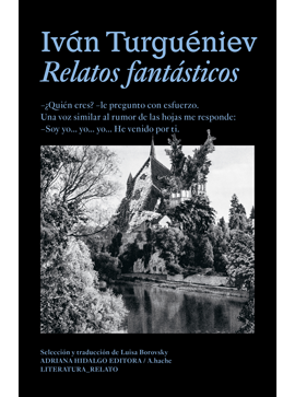 RELATOS FANTÁSTICOS Iván Turguéniev