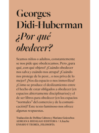 ¿Por qué obedecer? GEORGE DIDI-HUBERMAN