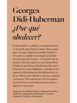 ¿Por qué obedecer? GEORGE DIDI-HUBERMAN