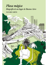 PLAZA MÁGICA Álvaro Abós