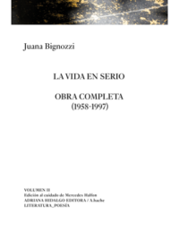 LA VIDA EN SERIO (VOL. II) Juana Bignozzi