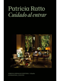 CUIDADO AL ENTRAR Patricia Ratto