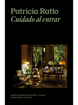 CUIDADO AL ENTRAR Patricia Ratto