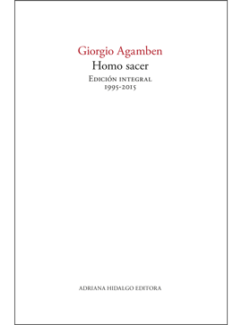 HOMO SACER - REVISIÓN INTEGRAL (1995-2015) Giorgio Agamben